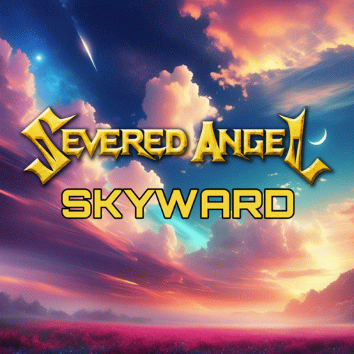 Severed Angel : Skyward (Single)